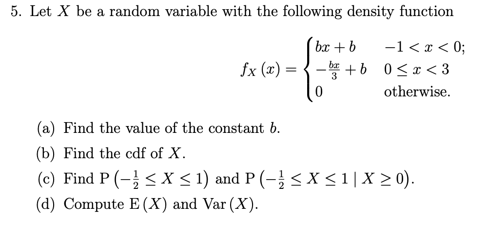 Solved 5. Let X be a random variable with the following | Chegg.com