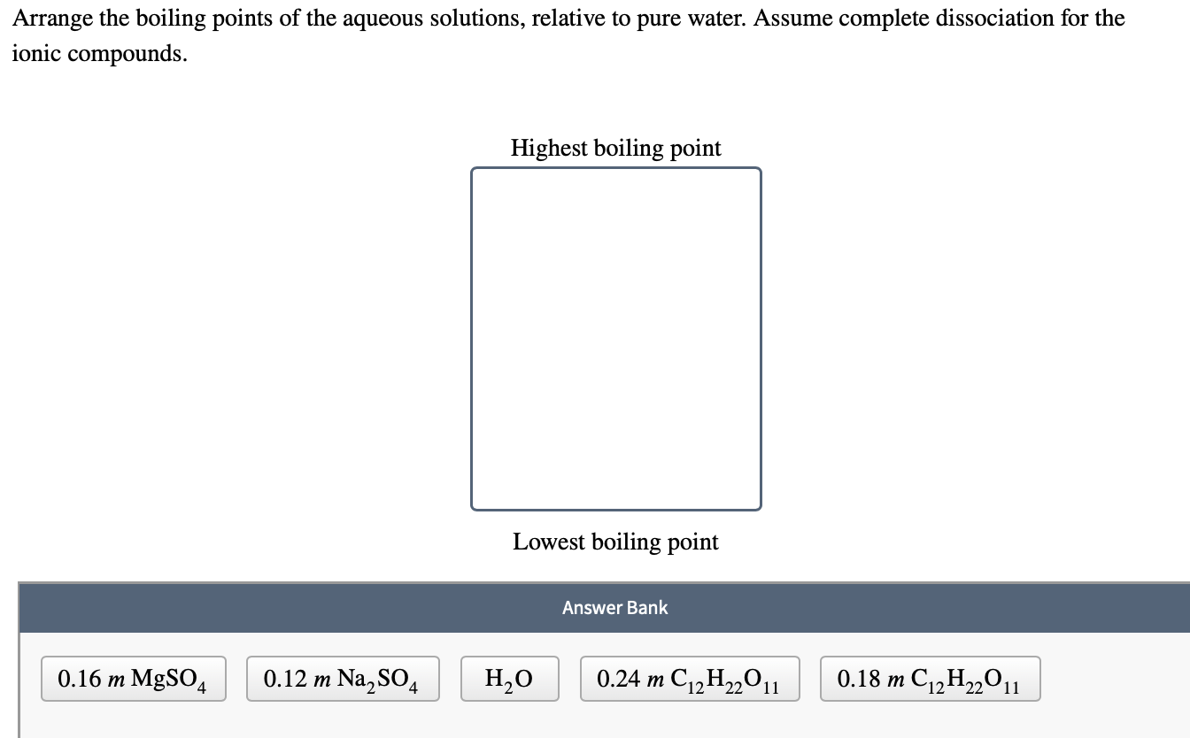 Solved Arrange the boiling points of the aqueous solutions, | Chegg.com