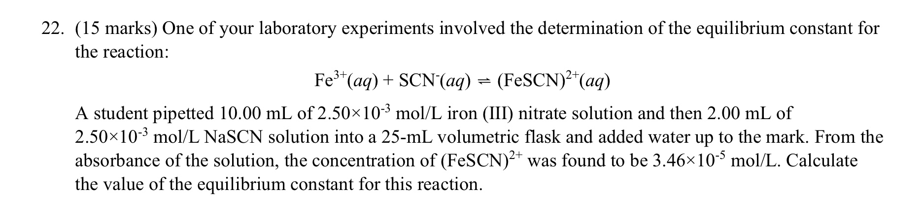 Solved (15 marks) One of your laboratory experiments | Chegg.com