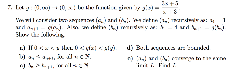 Solved 7. Let g: (0,0o)-(0, 0o) be the function given by | Chegg.com