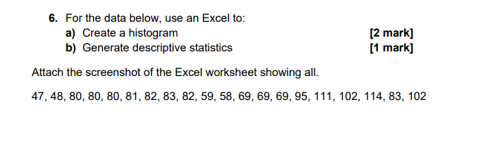 Solved For the data below, use an Excel to:a) ﻿Create a | Chegg.com