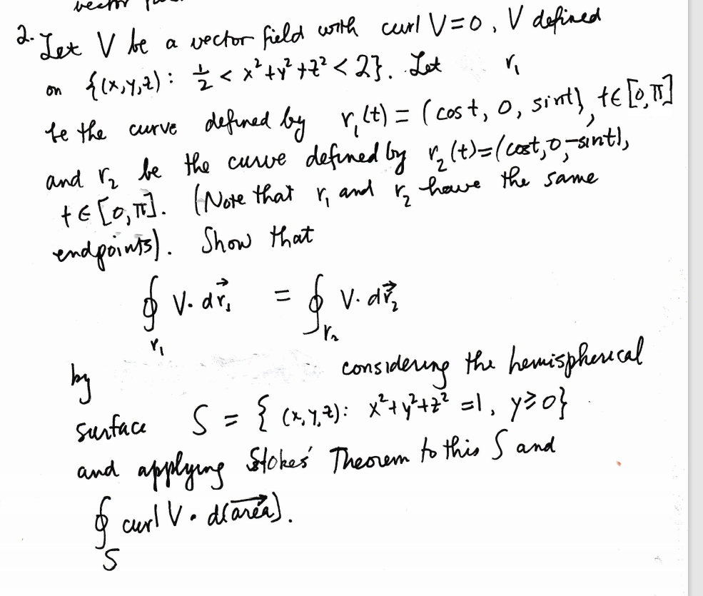 Solved 2. Let v be a vector field with curl v=o. V defined | Chegg.com