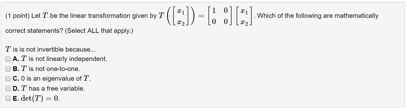 Solved (1 point) Let T be the linear transformation given by | Chegg.com