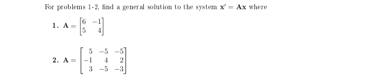 Solved For problems 1-2, find a general solution to the | Chegg.com