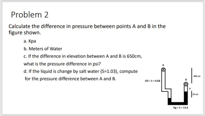 solved-problem-2-calculate-the-difference-in-pressure-chegg