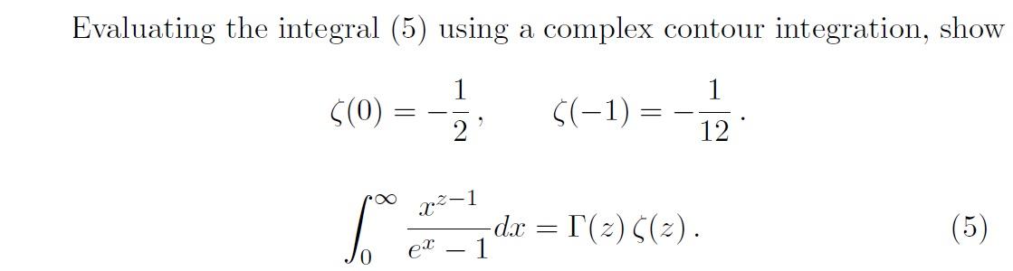 Evaluating the integral (5) using a complex contour | Chegg.com