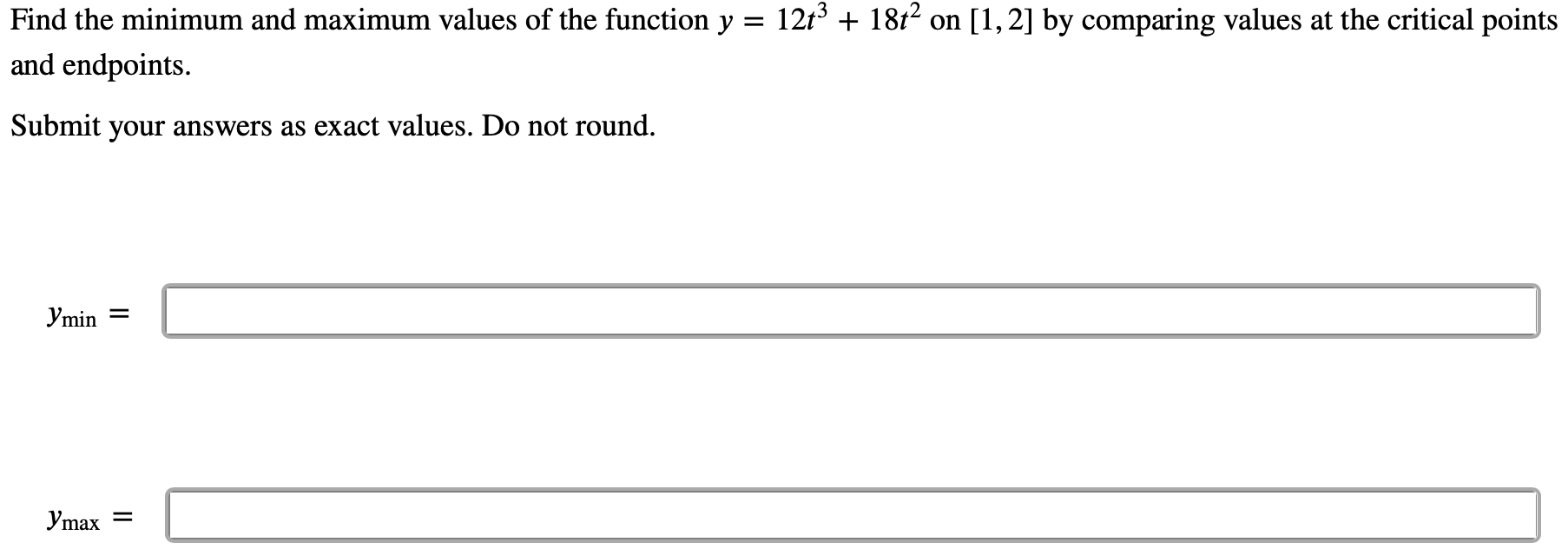 Solved Find the minimum and maximum values of the function y | Chegg.com