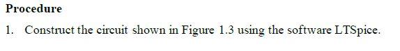 Solved Procedure 1. Construct the circuit shown in Figure | Chegg.com