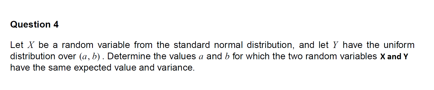 Solved Question 4 Let X be a random variable from the | Chegg.com