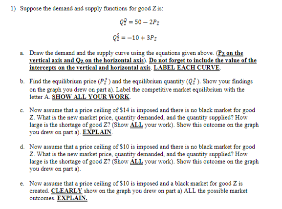 Solved 1) Suppose the demand and supply functions for good | Chegg.com