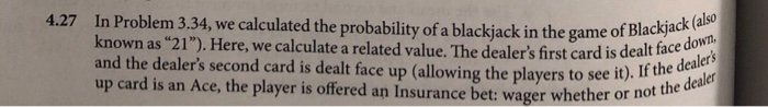 Solved In the game of Blackjack (also known as 