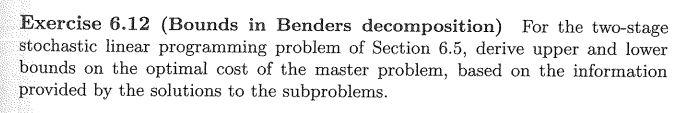 Exercise 6.12 (Bounds In Benders Decomposition) For | Chegg.com