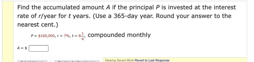 Solved Find the accumulated amount A if the principal P is | Chegg.com