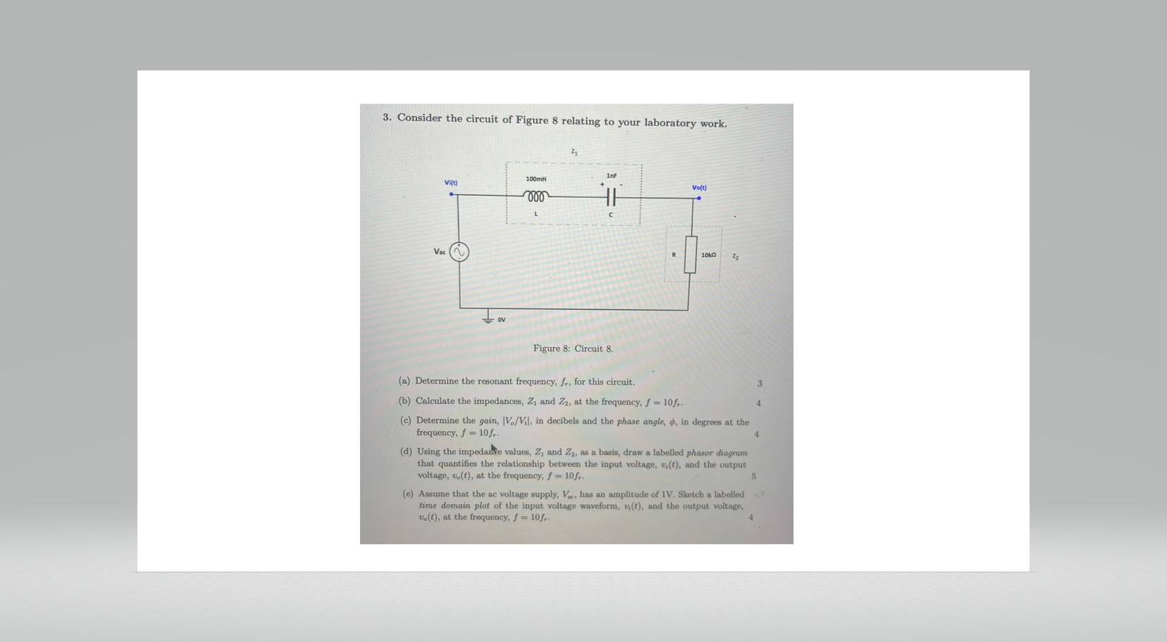 Solved 3. Consider The Circuit Of Figure 8 Relating To Your | Chegg.com