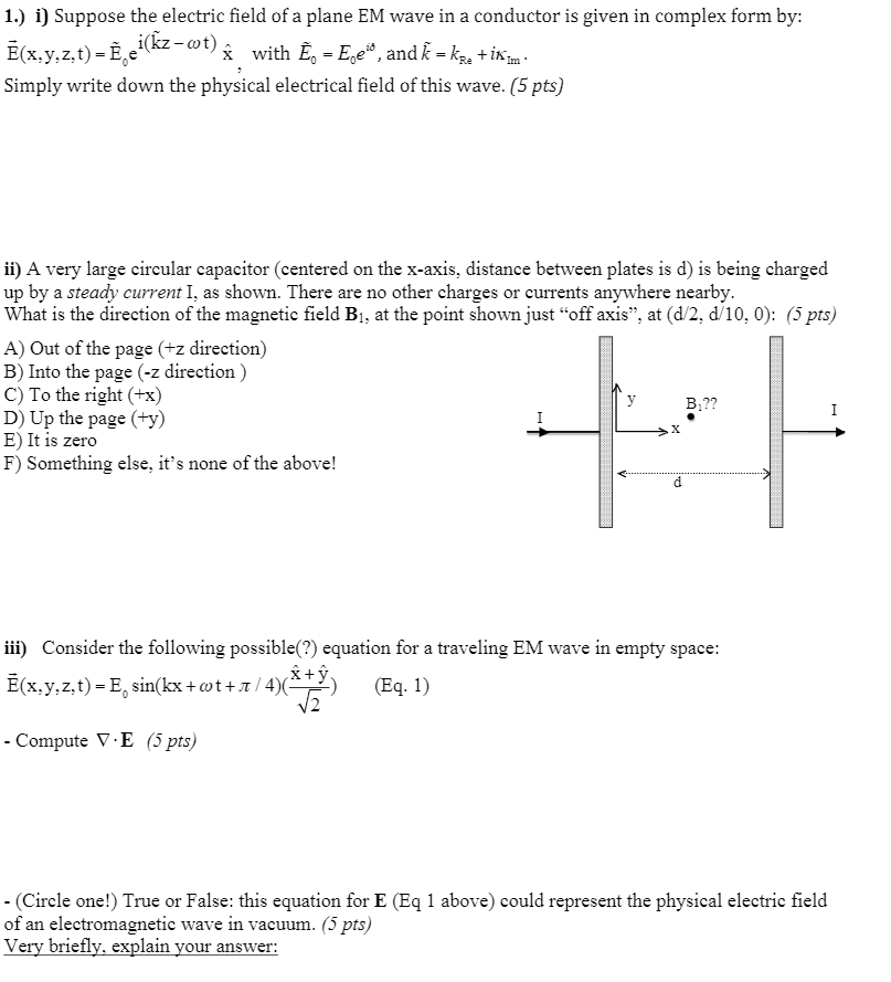 Solved 1.) i) Suppose the electric field of a plane EM wave | Chegg.com