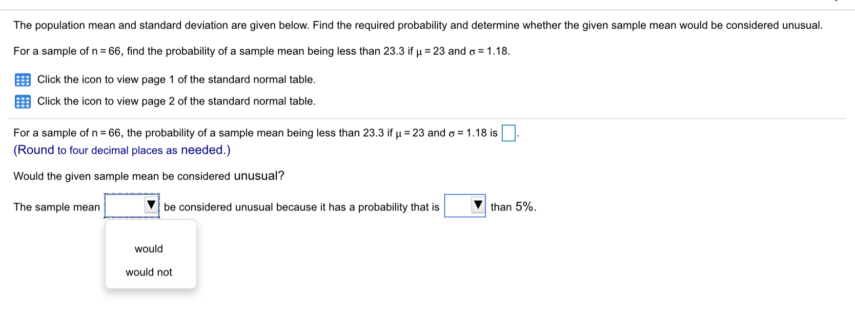 Solved The population mean and standard deviation are given | Chegg.com