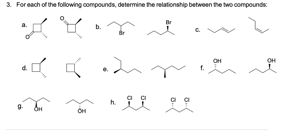 Solved 3. For each of the following compounds, determine the | Chegg.com