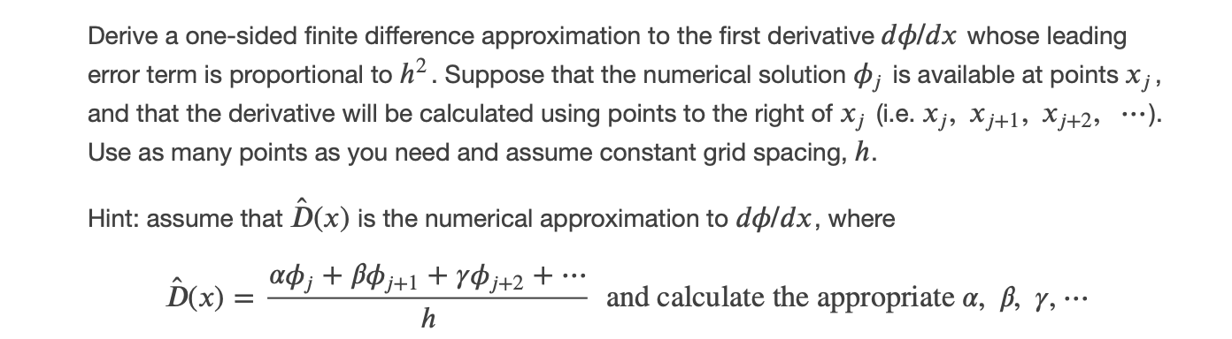 Derive A One Sided Finite Difference Approximation To Chegg Com