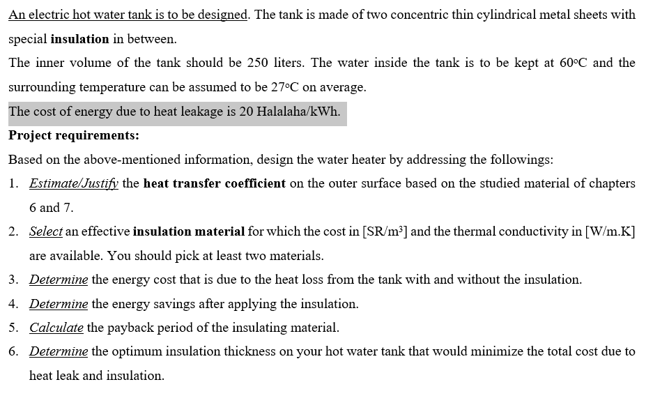 solved-an-electric-hot-water-tank-is-to-be-designed-the-chegg