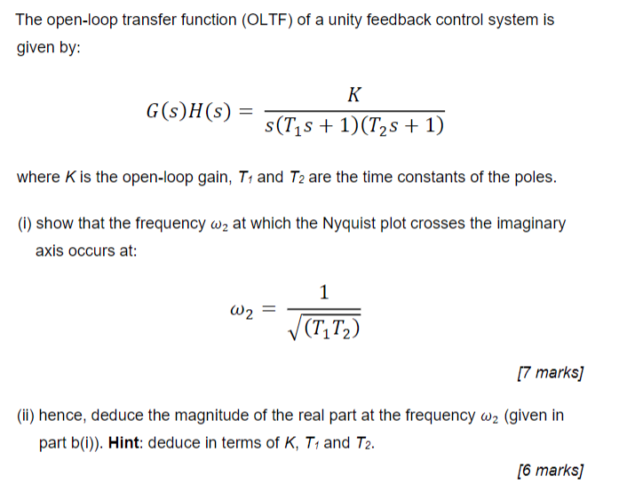 [Solved]: The open-loop transfer function (OLTF) of a unit