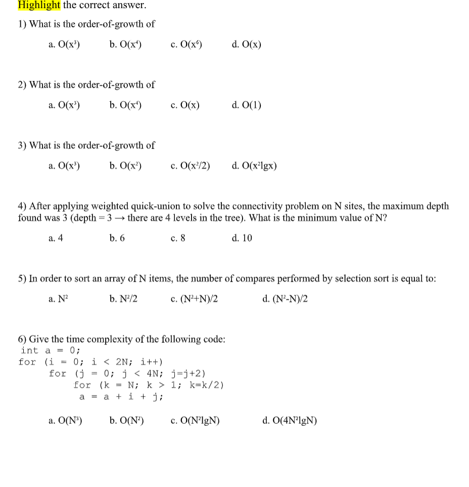 Solved Highlight The Correct Answer 1 What Is The Order Chegg Com