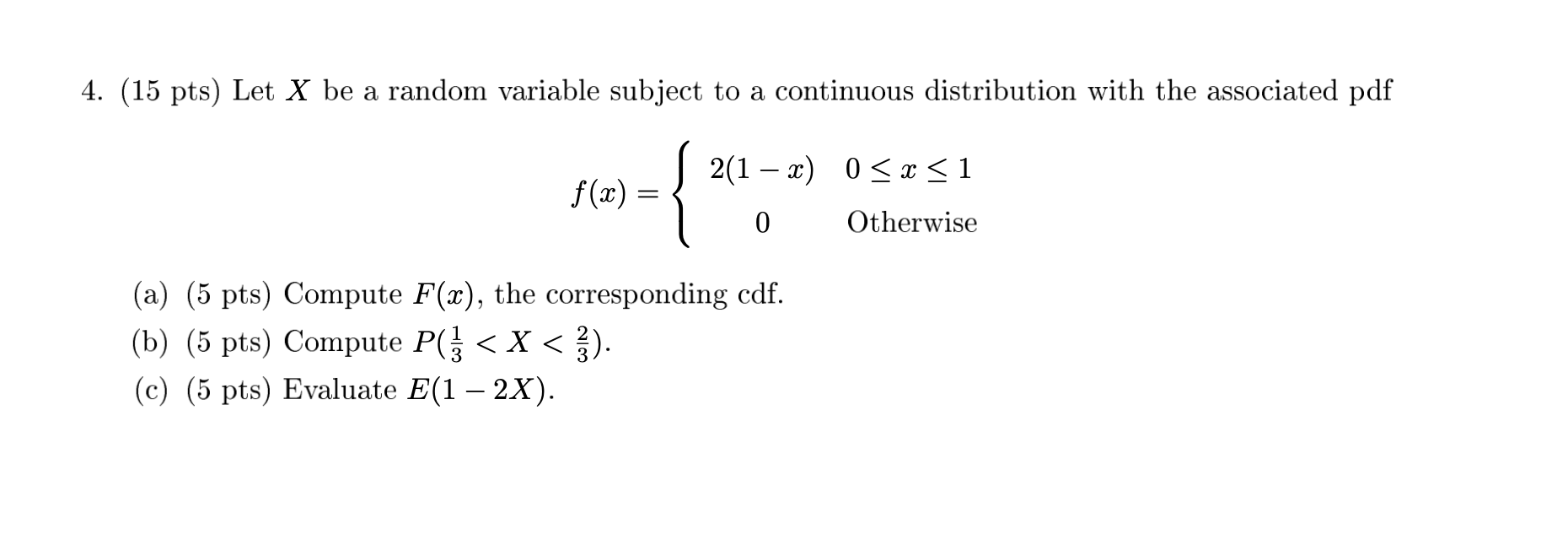 Solved (15 pts) Let X be a random variable subject to a | Chegg.com