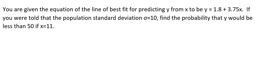 Solved You are given the equation of the line of best fit | Chegg.com