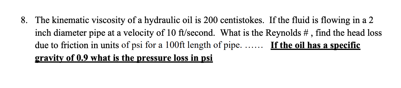 Solved a > 8. The kinematic viscosity of a hydraulic oil is | Chegg.com