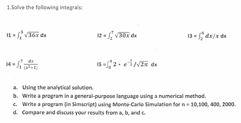 Solved 1 Solve The Following Integrals 11 S 136x Dx 1 Chegg Com