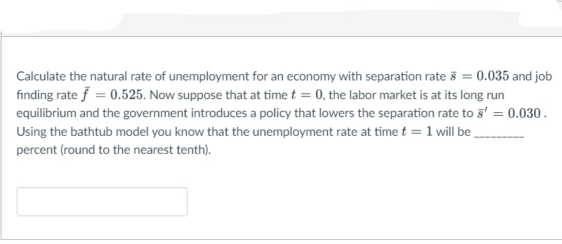 Solved Calculate The Natural Rate Of Unemployment For An | Chegg.com