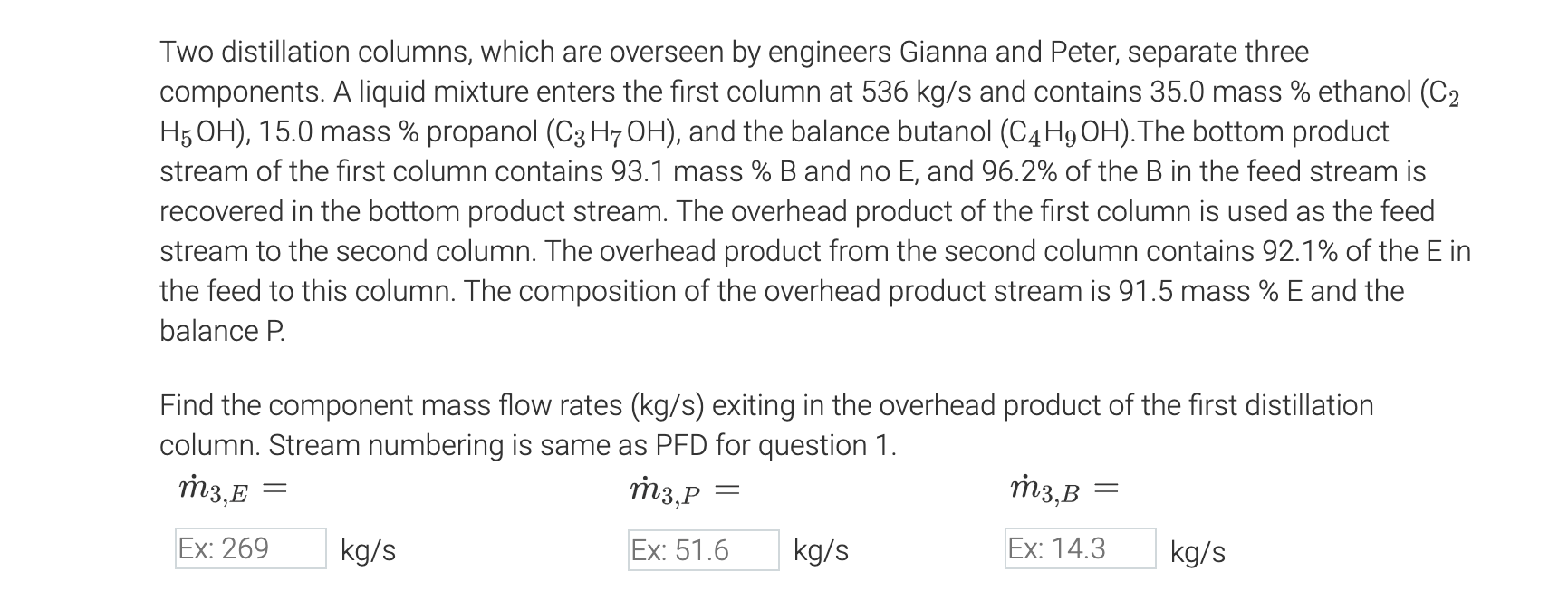 Solved Two Distillation Columns, Which Are Overseen By | Chegg.com