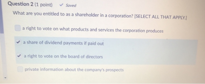 Solved Question 2 (1 point) Saved What are you entitled to | Chegg.com