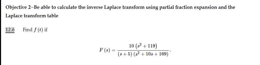 Solved 12.8 Find f(t) if F(s)=s(s+1)2(4s2+7s+1)12.3 Find | Chegg.com