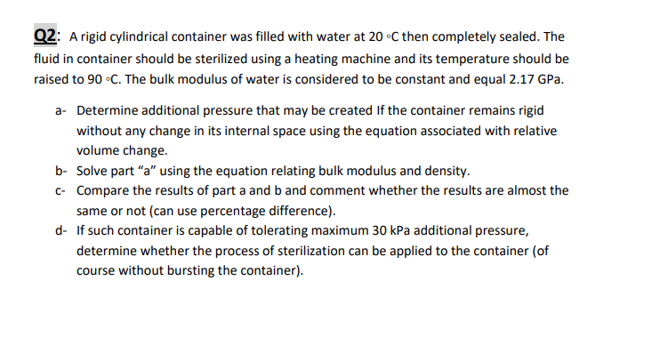 Q2: A Rigid Cylindrical Container Was Filled With | Chegg.com