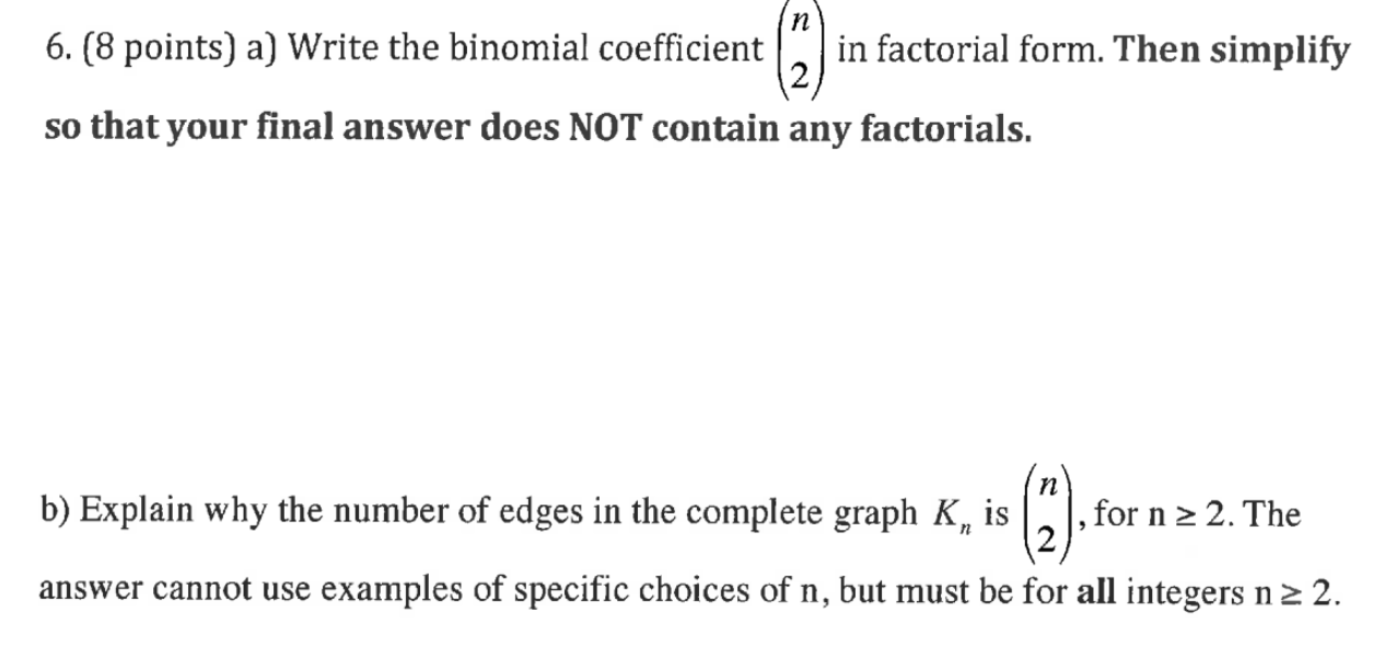 Solved 6. (8 points) a) Write the binomial coefficient (2 in | Chegg.com