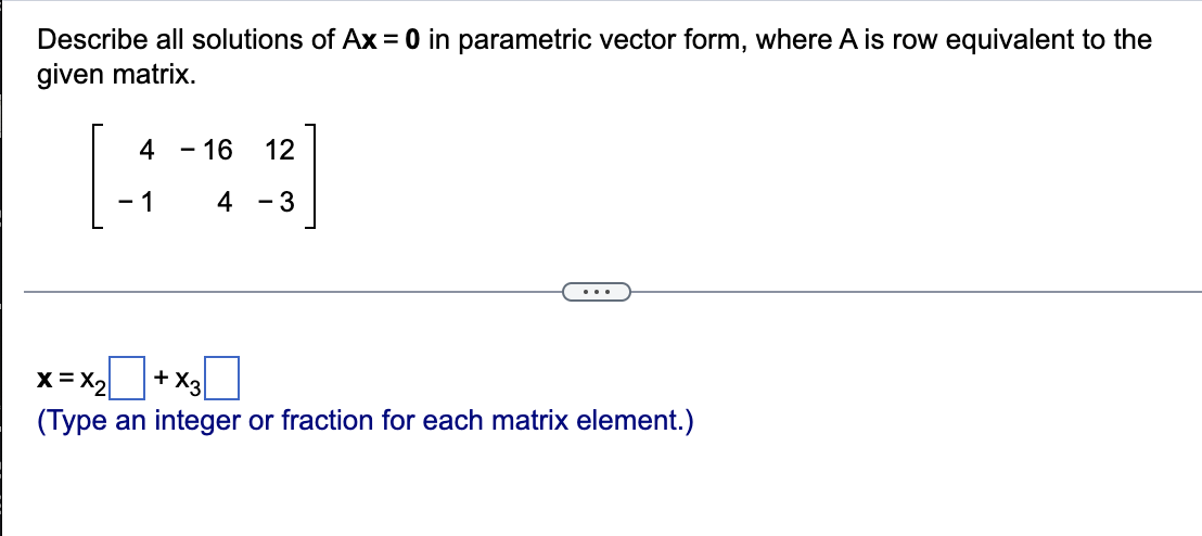 describe-all-solutions-of-ax-0-in-parametric-vector-chegg