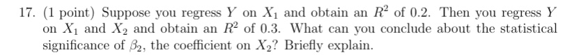 Solved 17. (1 point) Suppose you regress Y on X1 and obtain | Chegg.com