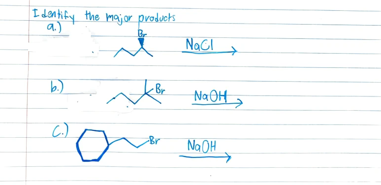 Solved Identify The Major Products A.) B.) C.) | Chegg.com