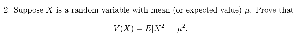 Solved 2. Suppose X is a random variable with mean (or | Chegg.com