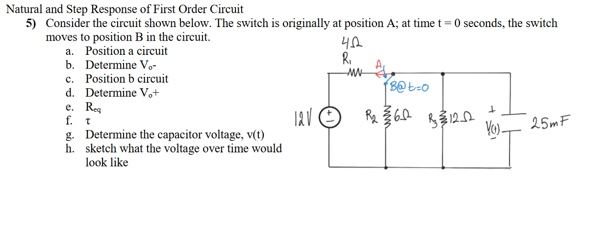 Solved Whe Natural And Step Response Of First Order Circu Chegg Com