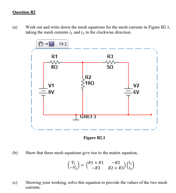 Solved (a) Work out and write down the mesh equations for | Chegg.com