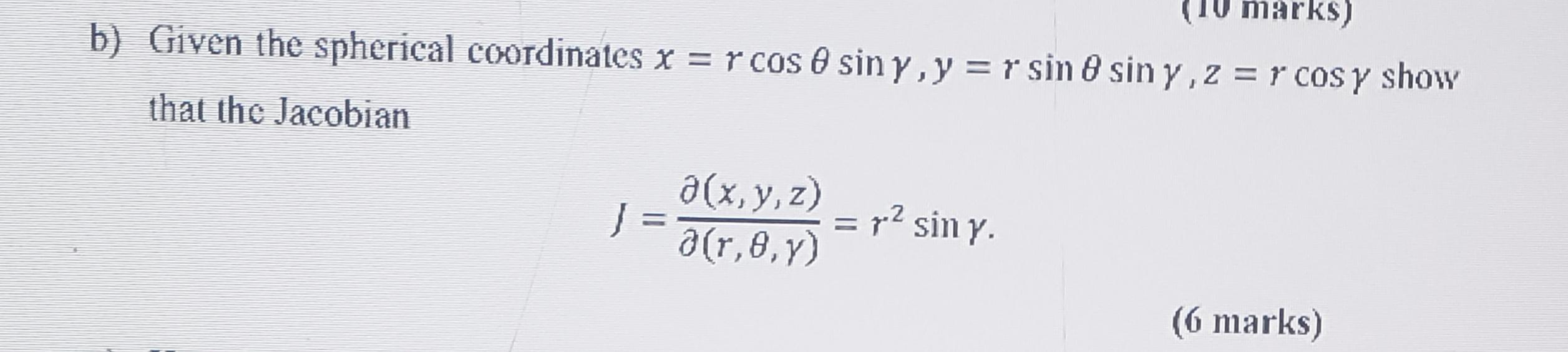 Solved B) Given The Spherical Coordinates | Chegg.com