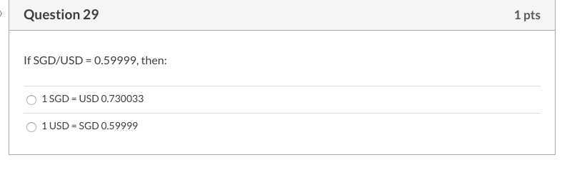Solved Question 21 1 Pts If The Exchange Rate For British Chegg Com
