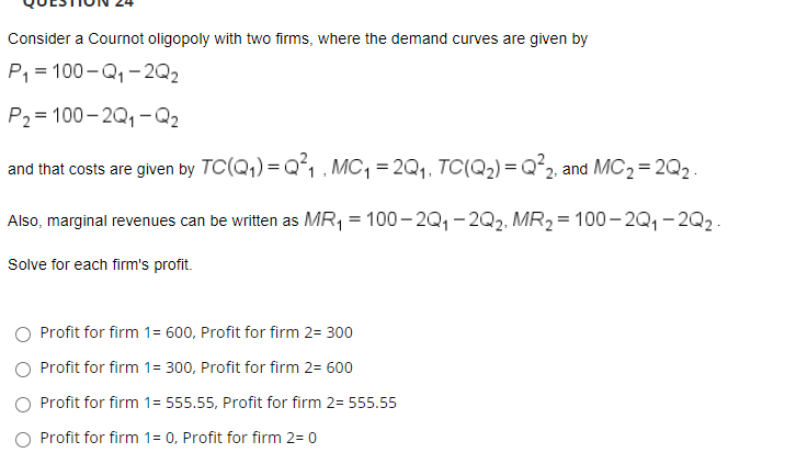 Solved Consider A Cournot Oligopoly With Two Firms, Where | Chegg.com