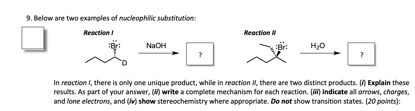 Solved 9. Below are two examples of nucleophilic | Chegg.com