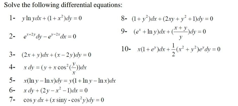 Solved + x + y Solve the following differential equations: | Chegg.com