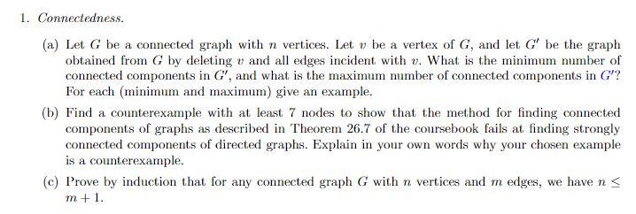 Solved 1. Connectedness. (a) Let G be a connected graph with | Chegg.com