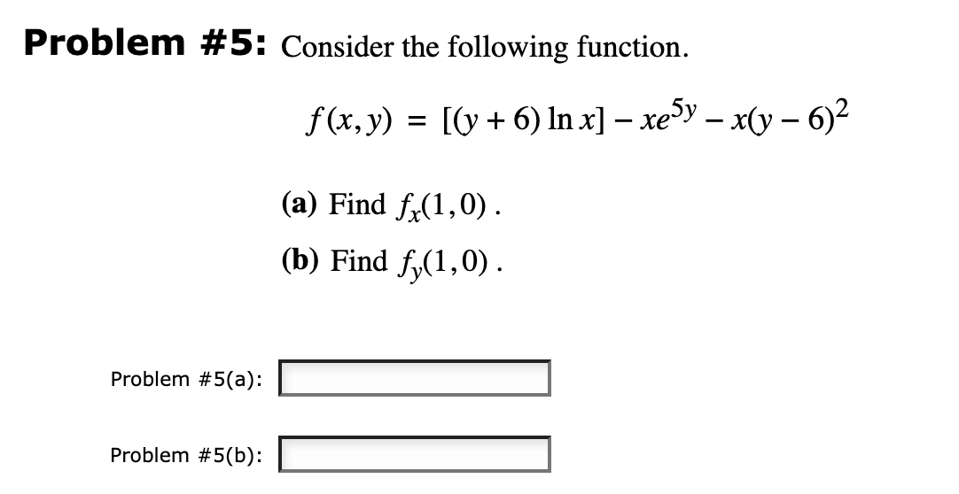 Solved Problem #5: Consider The Following Function. F(x, Y) | Chegg.com