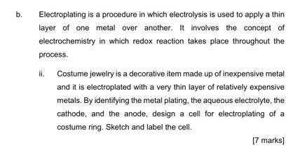 Solved B. . Electroplating Is A Procedure In Which | Chegg.com