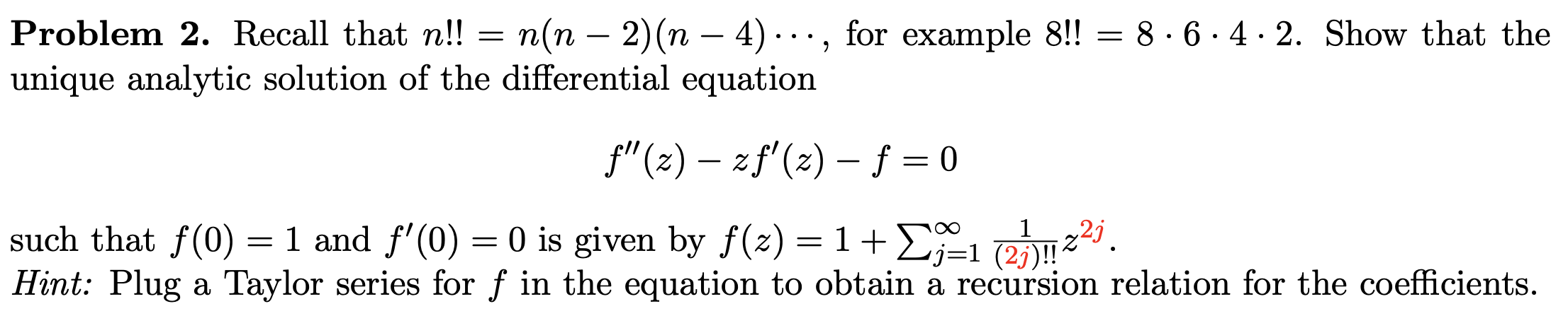 Solved Problem 2. Recall that n!! = n(n − 2)(n – 4)..., for | Chegg.com